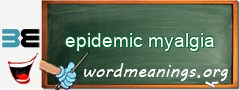 WordMeaning blackboard for epidemic myalgia